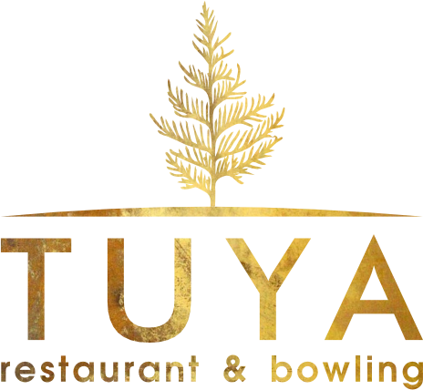 TUYA — Restaurant & bowling